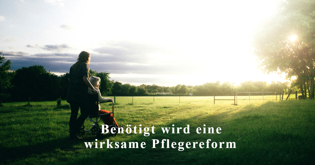 WIRKSAME PFLEGEREFORM